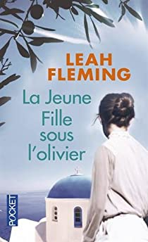 La jeune fille sous l'olivier par Leah Fleming