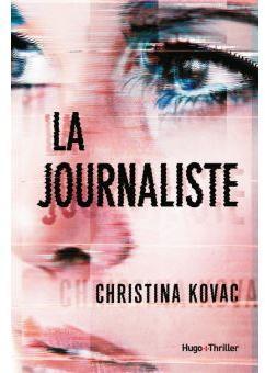 La journaliste par Christina Kovac