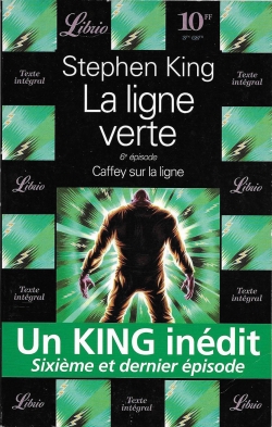 La ligne verte, tome 6 : Caffey sur la ligne par Stephen King