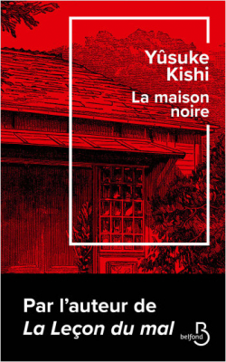 La Maison noire par Ysuke Kishi