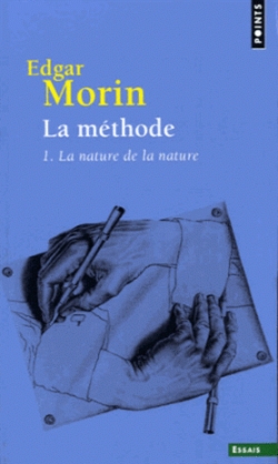 La mthode, tome 1 : La Nature de la nature par Edgar Morin