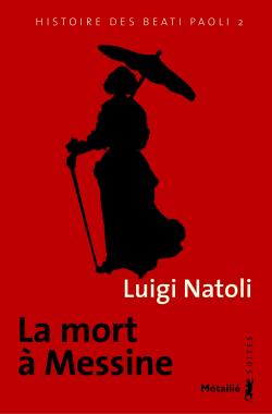 La mort  Messine (Suites) par Luigi Natoli