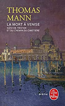 La mort  Venise par Thomas Mann