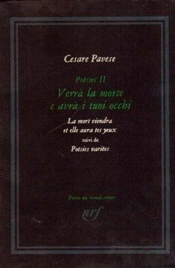 La mort viendra et elle aura tes yeux - Verr la morte e ayr i tuoi occhi- par Cesare Pavese
