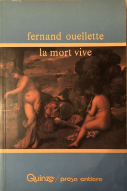 La mort vive par Fernand Ouellette