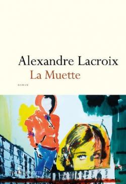 La Muette par Alexandre Lacroix