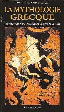  La mythologie grecque par Marilna Karampata