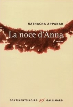 La noce d'Anna par Nathacha Appanah