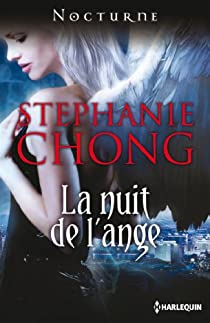 La nuit de l'ange par Stephanie Chong