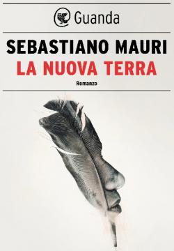 La nuova terra par Sebastiano Mauri
