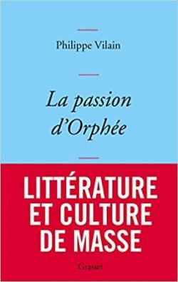 La passion d'Orphe par Philippe Vilain