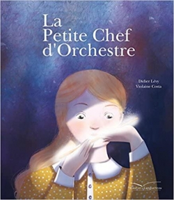 La petite chef d'orchestre par Didier Lvy