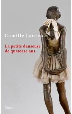 La petite danseuse de quatorze ans par Camille Laurens