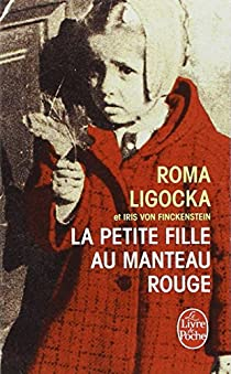 La petite fille au manteau rouge par Roma Ligocka