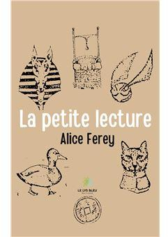 La petite lecture par Alice Ferey