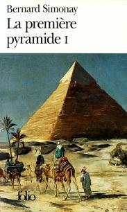 La premire pyramide, tome 1 par Bernard Simonay