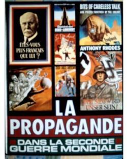 La propagande dans la seconde guerre mondiale par Anthony Rhodes
