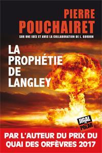 Commandant Johanna Galji, tome 1 : La prophtie de Langley par Pierre Pouchairet