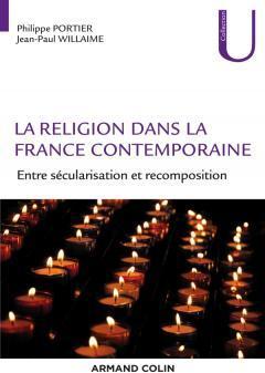 La religion dans la France contemporaine  par Philippe Portier