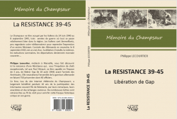 La rsistance 39-45 Libration de Gap par Philippe Lecourtier