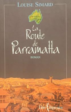 La route de Parramatta par Louise Simard