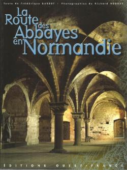 La route des abbayes en Normandie par Frdrique Barbut