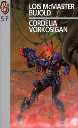 La saga Vorkosigan, tome 2 : Cordelia Vorkosigan par Los McMaster Bujold