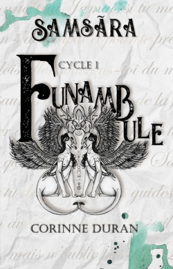 La saga funambule - Cycle 1 : Samsra par Corinne Duran