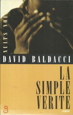 La simple vrit par David Baldacci