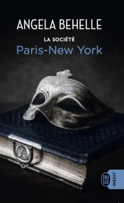 La Socit, tome 10 : Paris-New York par Angela Behelle