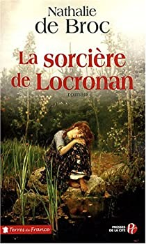 La sorcire de Locronan par Nathalie de Broc