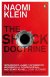 La stratgie du choc : La monte d'un capitalisme du dsastre par Klein