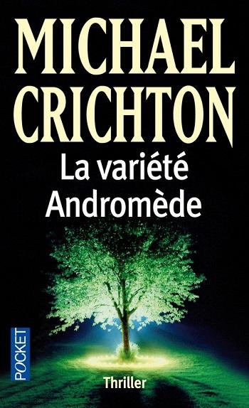 La varit Andromde par Crichton