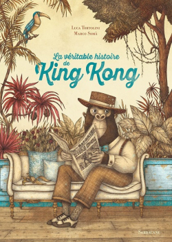 La vritable histoire de King Kong par Marco Som