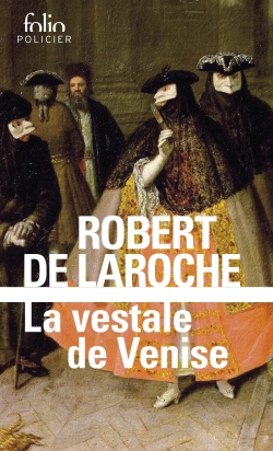 La vestale de Venise par Robert de Laroche