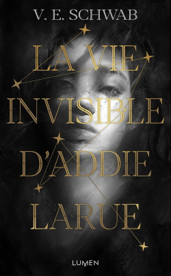 La Vie invisible d'Addie Larue par Victoria Schwab