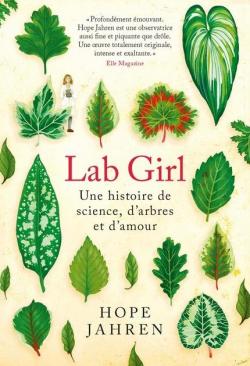 Lab Girl : Une histoire de science, d'arbres et d'amour par Hope Jahren