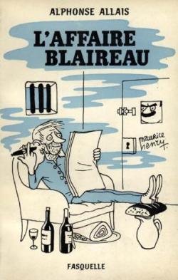 L'affaire Blaireau par Alphonse Allais