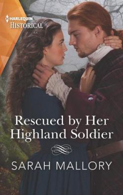 Lairds of Ardvarrick, tome 2 : Rescued by Her Highland Soldier par Sarah Mallory