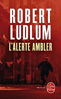 L'alerte Ambler par Robert Ludlum