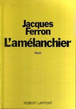 L'amlanchier par Jacques Ferron