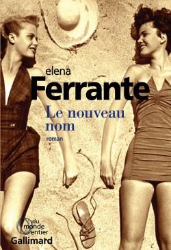 L'amie prodigieuse, tome 2 : Le nouveau nom par Ferrante