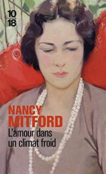 L'amour dans un climat froid par Nancy Mitford