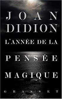 L'anne de la pense magique par Joan Didion