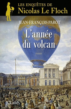 Une enqute de Nicolas Le Floch : L'anne du volcan par Jean-Franois Parot