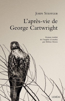L'aprs-vie de George Cartwright par John Steffler