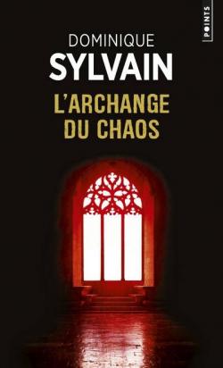 L'archange du chaos par Dominique Sylvain