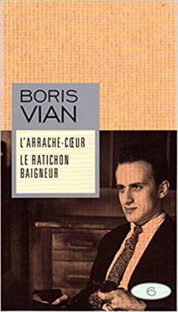 L'arrache-coeur  -  Le ratichon baigneur par Boris Vian