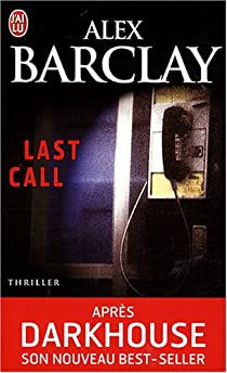 Last Call par Alex Barclay
