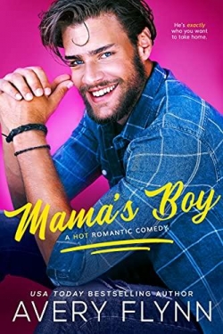 Last Man Standing, tome 1 : Mama's Boy par Avery Flynn